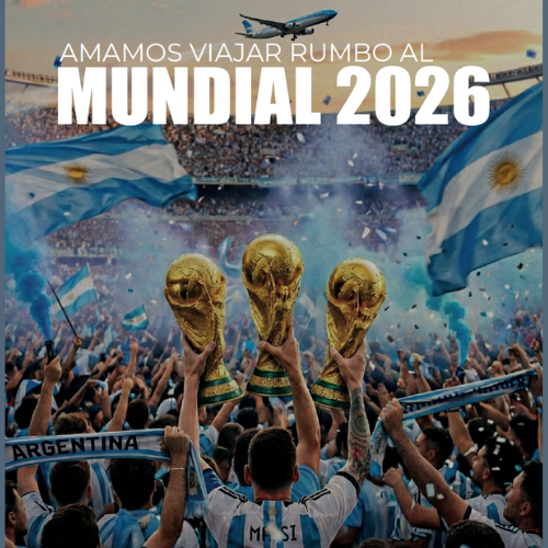 AMAMOS VIAJAR RUMBO AL MUNDIAL 2026