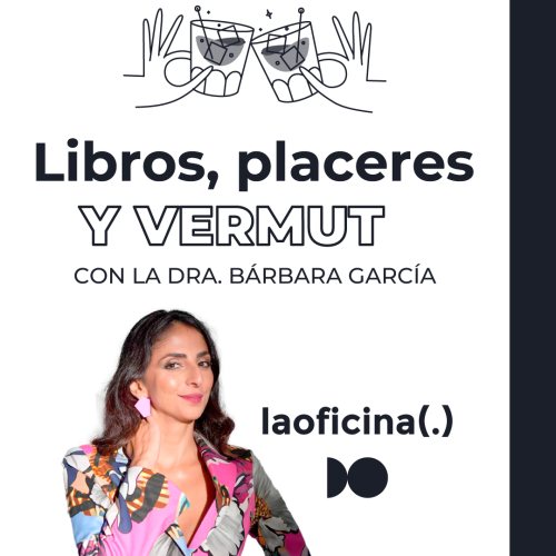 Libros, placeres y vermut