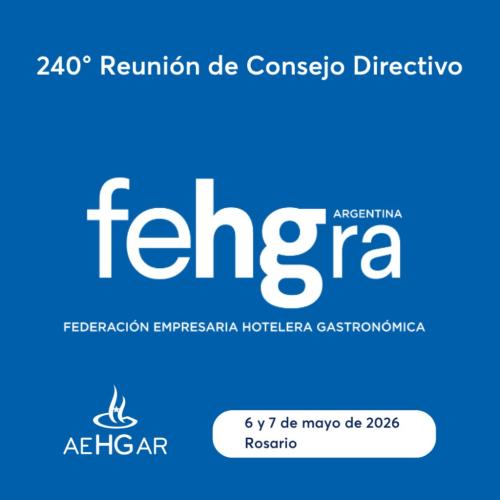 240° Reunión de Consejo Directivo FEHGRA - Rosario