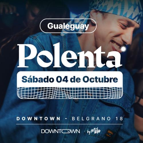 POLENTA x DTWN