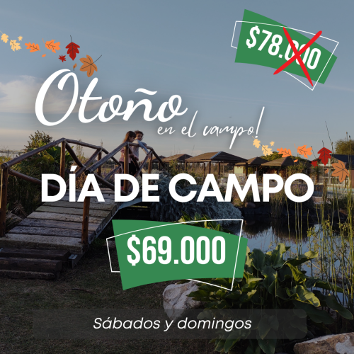 Sábado 20 de Junio del 2026 | DÍA DE CAMPO | ¡Reservá sólo con el 50% de seña!