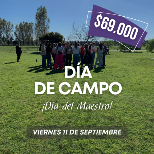 Viernes 11 de Septiembre del 2026 | DÍA DE CAMPO | ¡Reservá sólo con el 50% de seña!