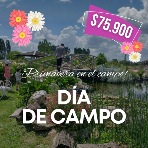 Domingo 25 de Octubre del 2026 | DÍA DE CAMPO | ¡Reservá sólo con el 50% de seña!