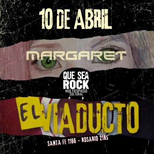 Margaret + El Viaducto | En vivo en Que Sea Rock
