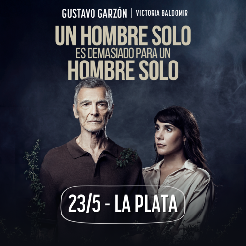 UN HOMBRE SOLO en La Plata