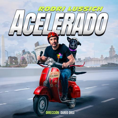 ACELERADO - RODRIGO LUSSICH en Lomas
