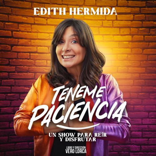EDITH HERMIDA - TENEME PACIENCIA en Pergamino