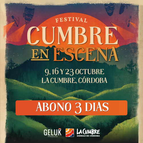 Cumbre en Escena | ABONO 3 DIAS