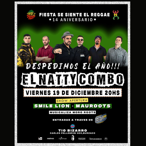 EL NATTY COMBO en LA FIESTA SE SIENTE EL REGGAE!!