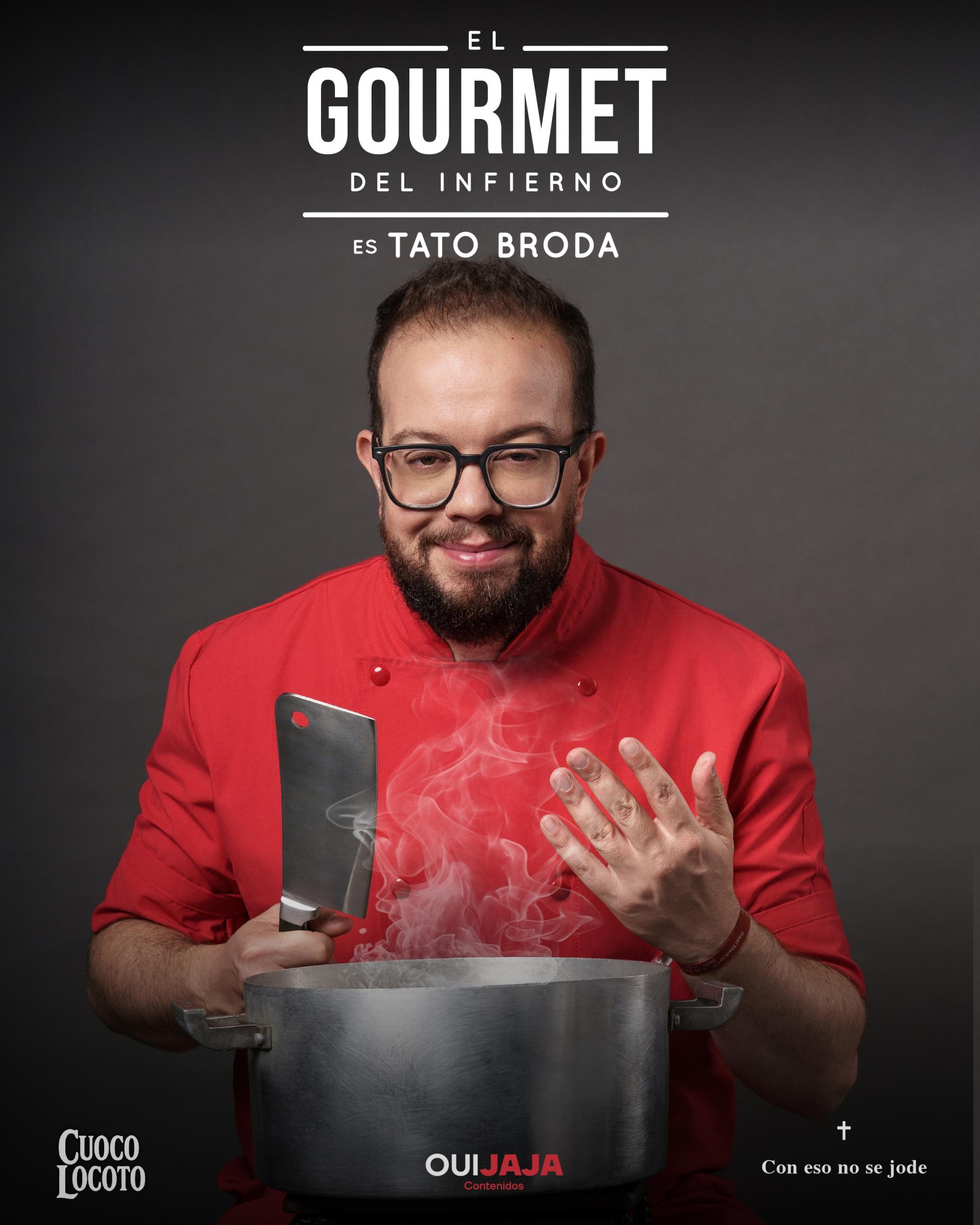 TATO BRODA - EL GOURMET DEL INFIERNO