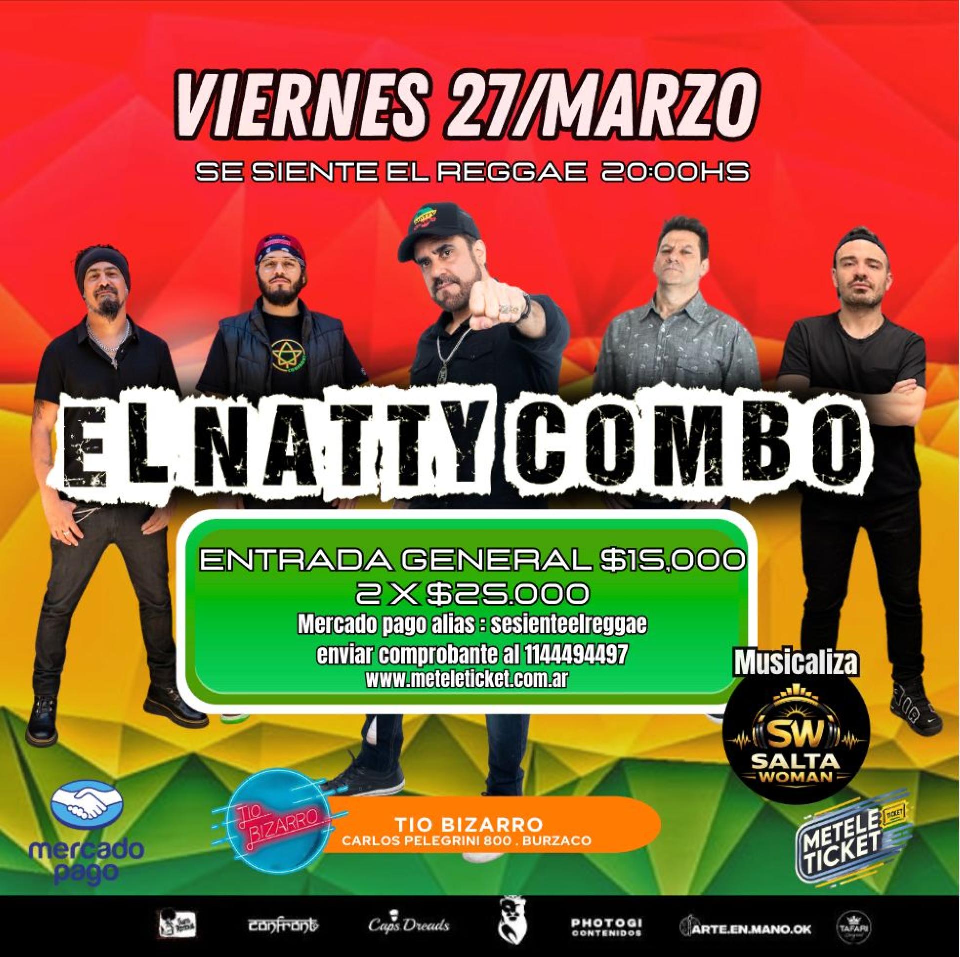 EL NATTY COMBO en LA FIESTA SE SIENTE EL REGGAE!!