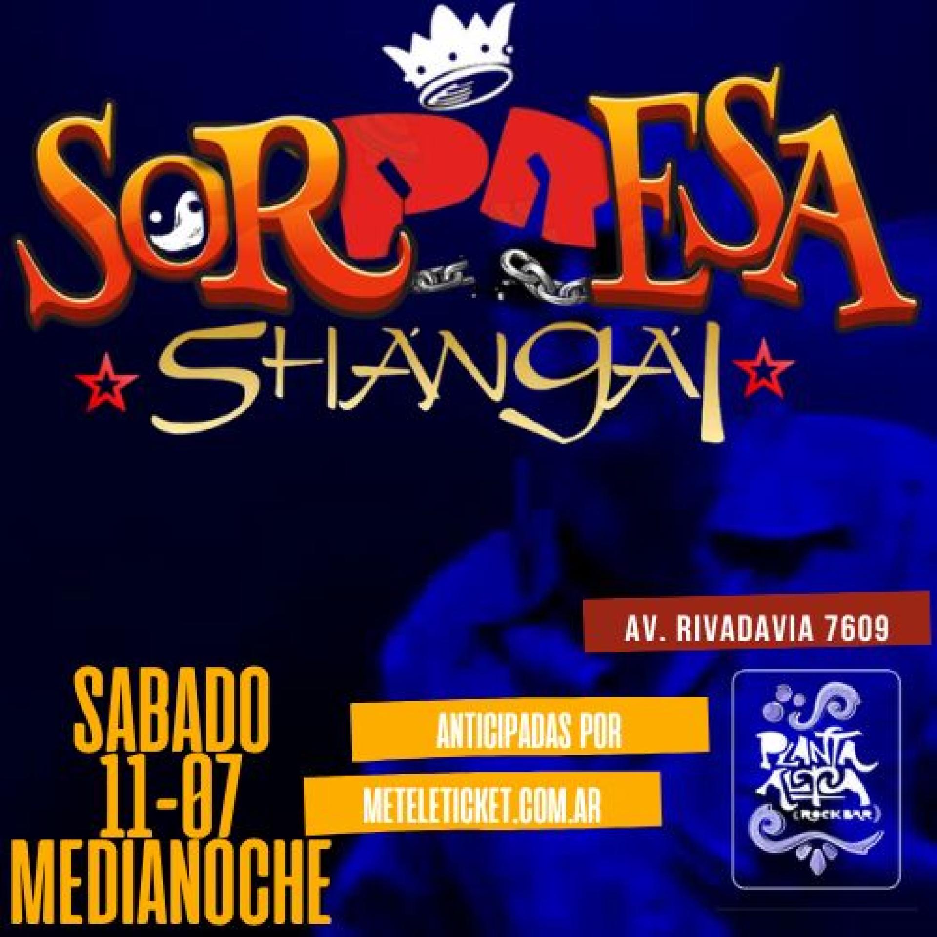 SORPRESA SHANGAI