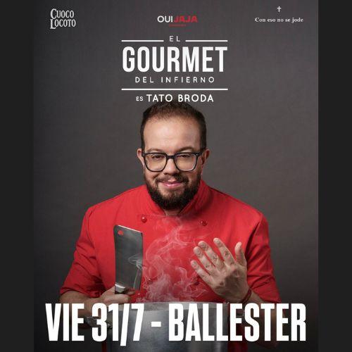 TATO BRODA - EL GOURMET DEL INFIERNO