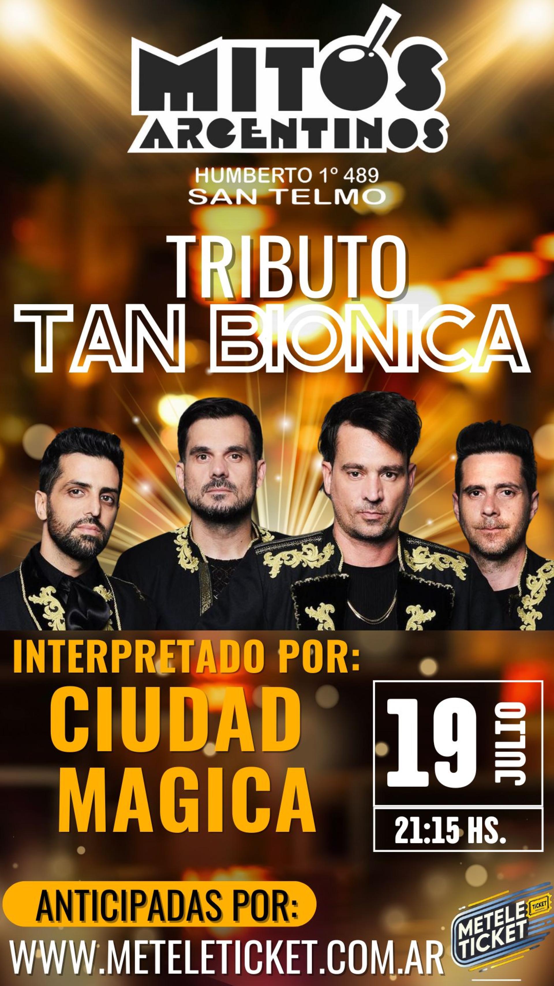 TRIBUTO TAN BIONICA - CIUDAD MAGICA