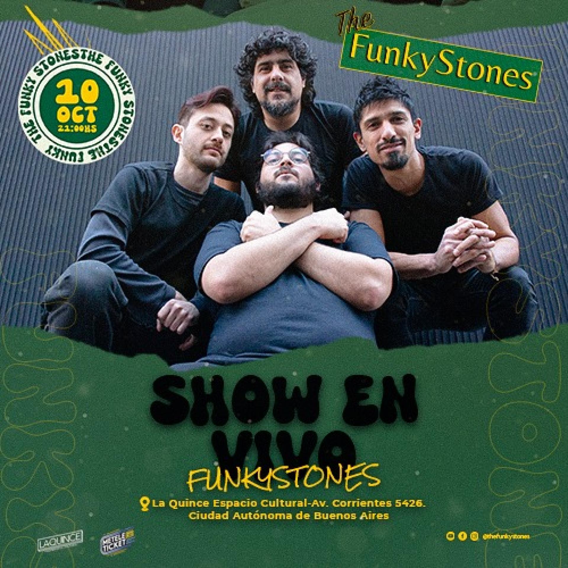 THE FUNKY STONES - LA QUINCE ESPACIO CULTURAL
