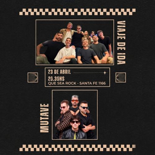 Viaje de Ida + Mutave En Vivo