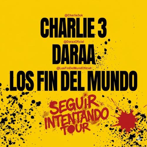Daraa / Los Fin del Mundo / Charlie 3