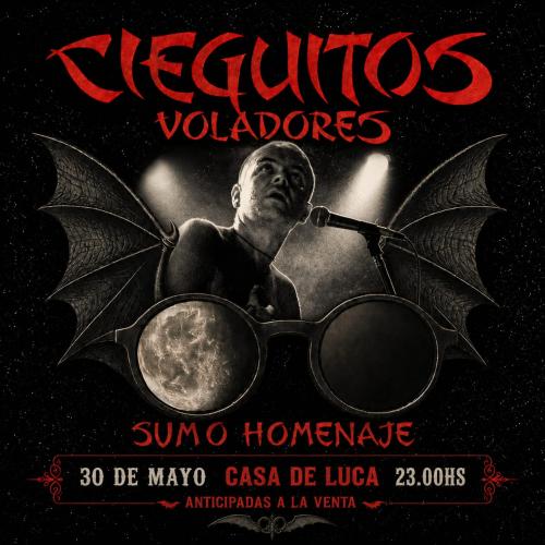 Cieguitos Voladores SUMO Homenaje