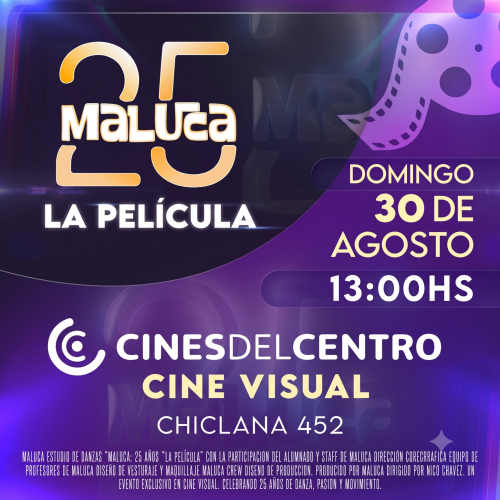 Maluca 25 años - LA PELICULA