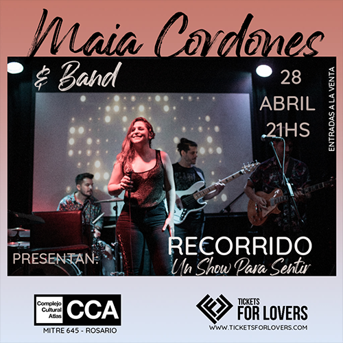 Maia Cordones y Band - Recorrido
