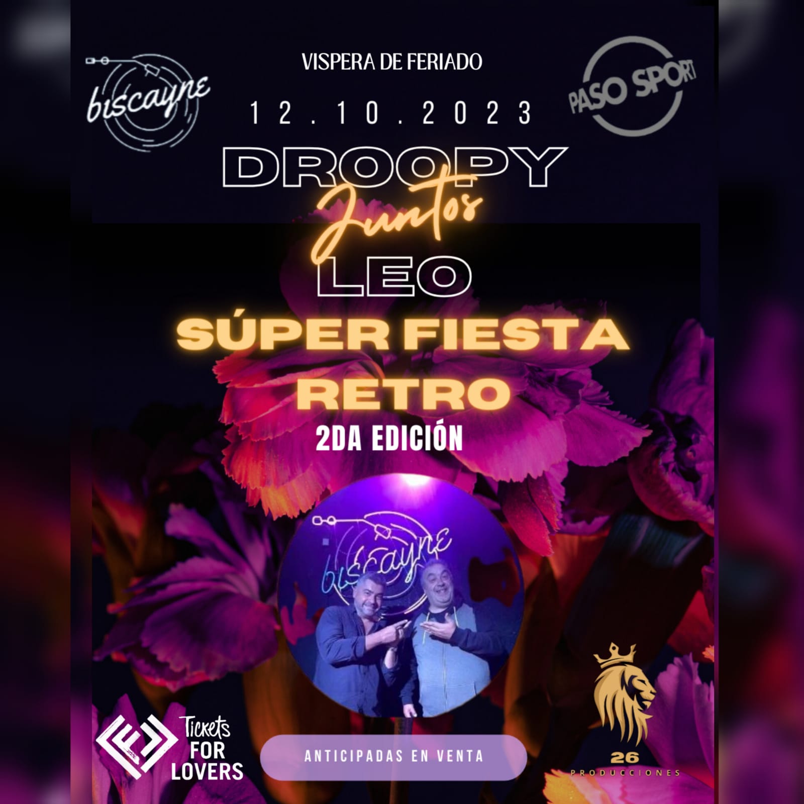  Droopy y Leo juntos otra vez - Super Fiesta Retro - 2da Edicion 