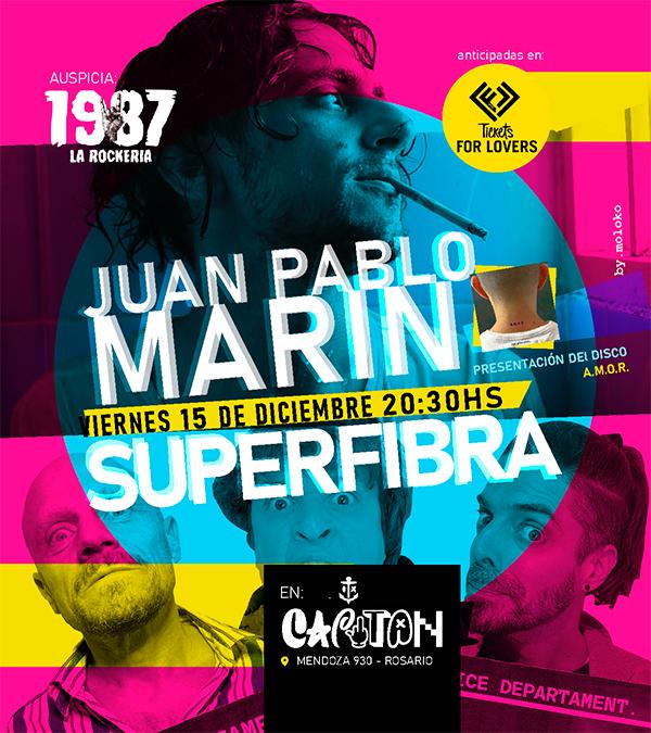JUAN PABLO MARIN + SUPERFIBRA 