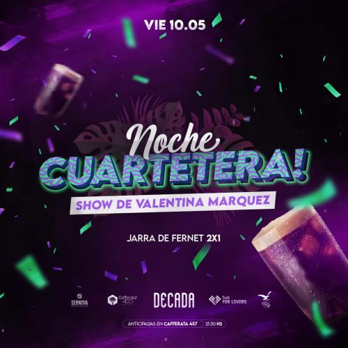 Noche Cuartetera + Show de Valentina Marquez