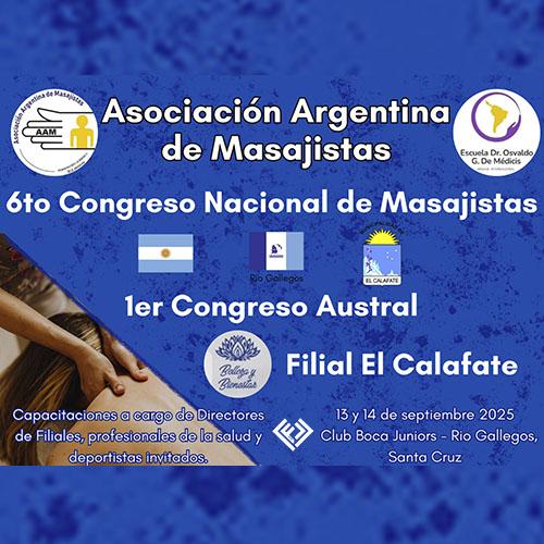 6° Congreso Nacional y 1° Congreso Austral