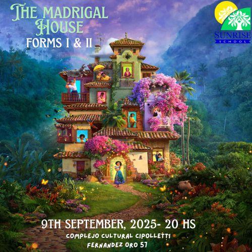The Madrigal House - Forms I & II Sunrise School Play 2025