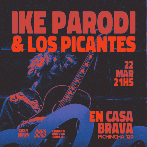 Ike Parodi en Casa Brava