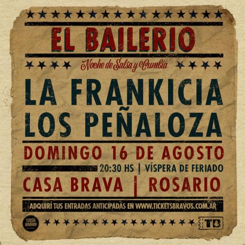 EL BAILERIO | LOS PEÑALOZA + LA FRANKICIA