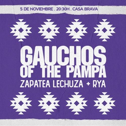 GAUCHOS OF THE PAMPA + ZAPATEA LECHUZA + RYA