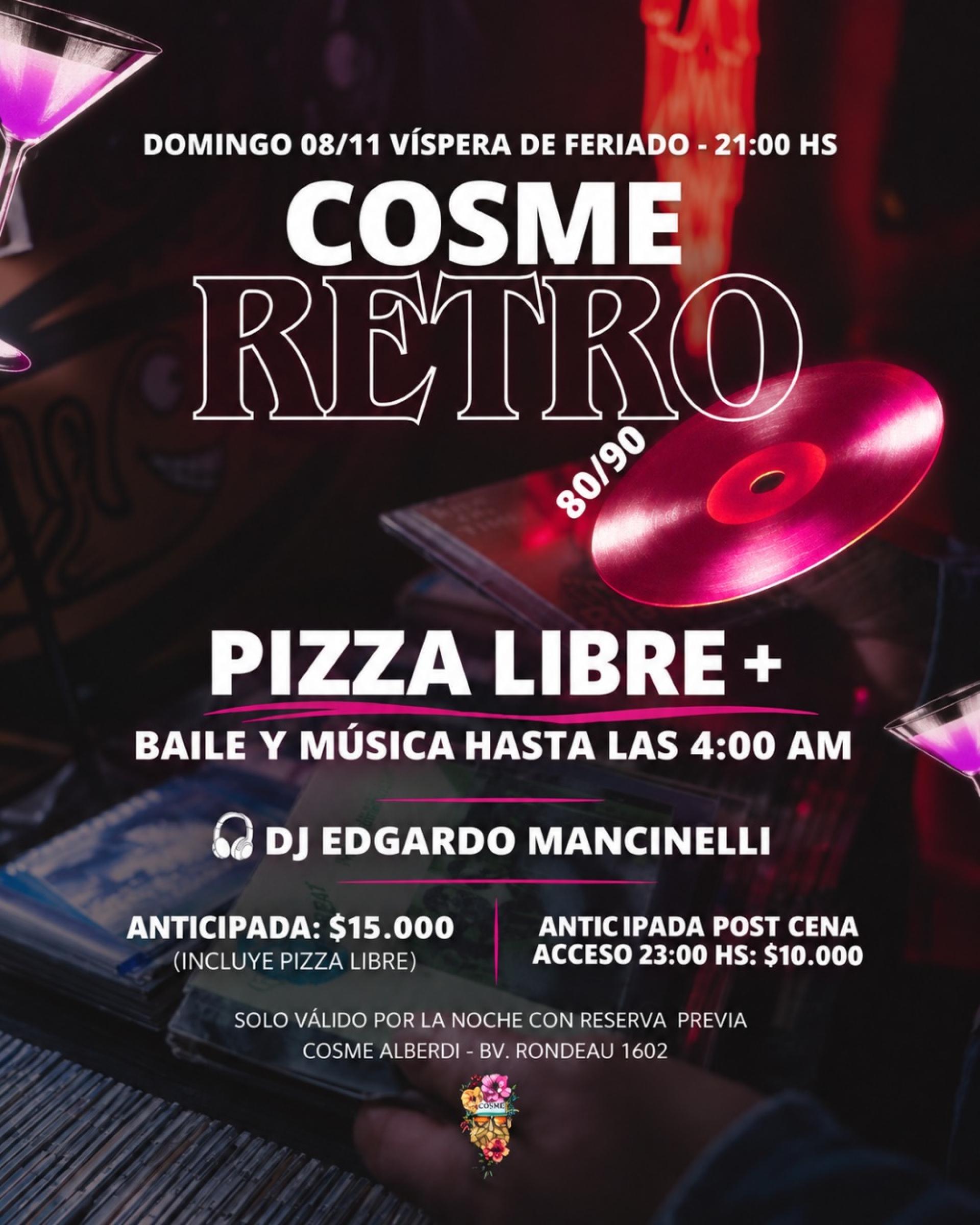 RETRO FEST EN COSME - VÍSPERA DE FERIADO - DOMINGO 8 DE NOVIEMBRE