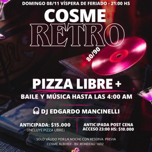 RETRO FEST EN COSME - VÍSPERA DE FERIADO - DOMINGO 8 DE NOVIEMBRE