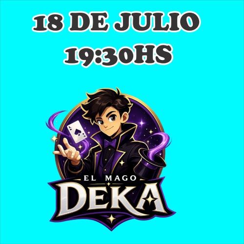 MAGO DEKA SABADO 18 DE JULIO 