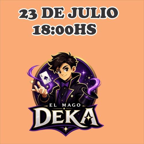MAGO DEKA JUEVES 23 DE JULIO 