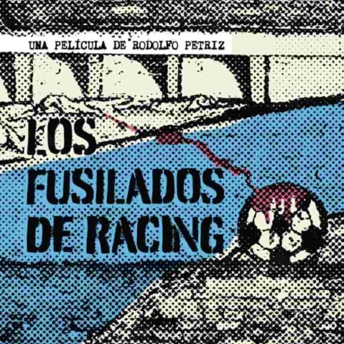 Los fusilados de Racing