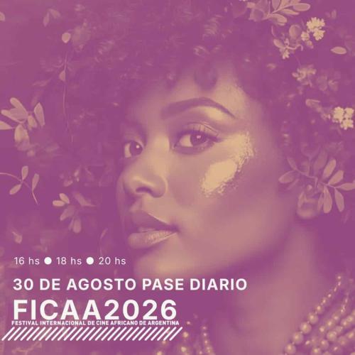 Festival Internacional Cine Africano de Argentina - Pase del día