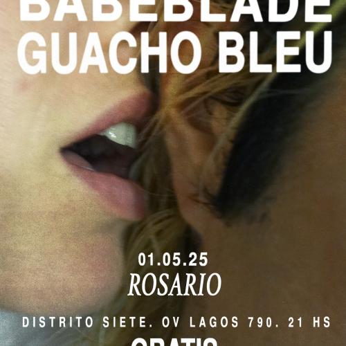 BABEBLADE & GUACHO BLEU