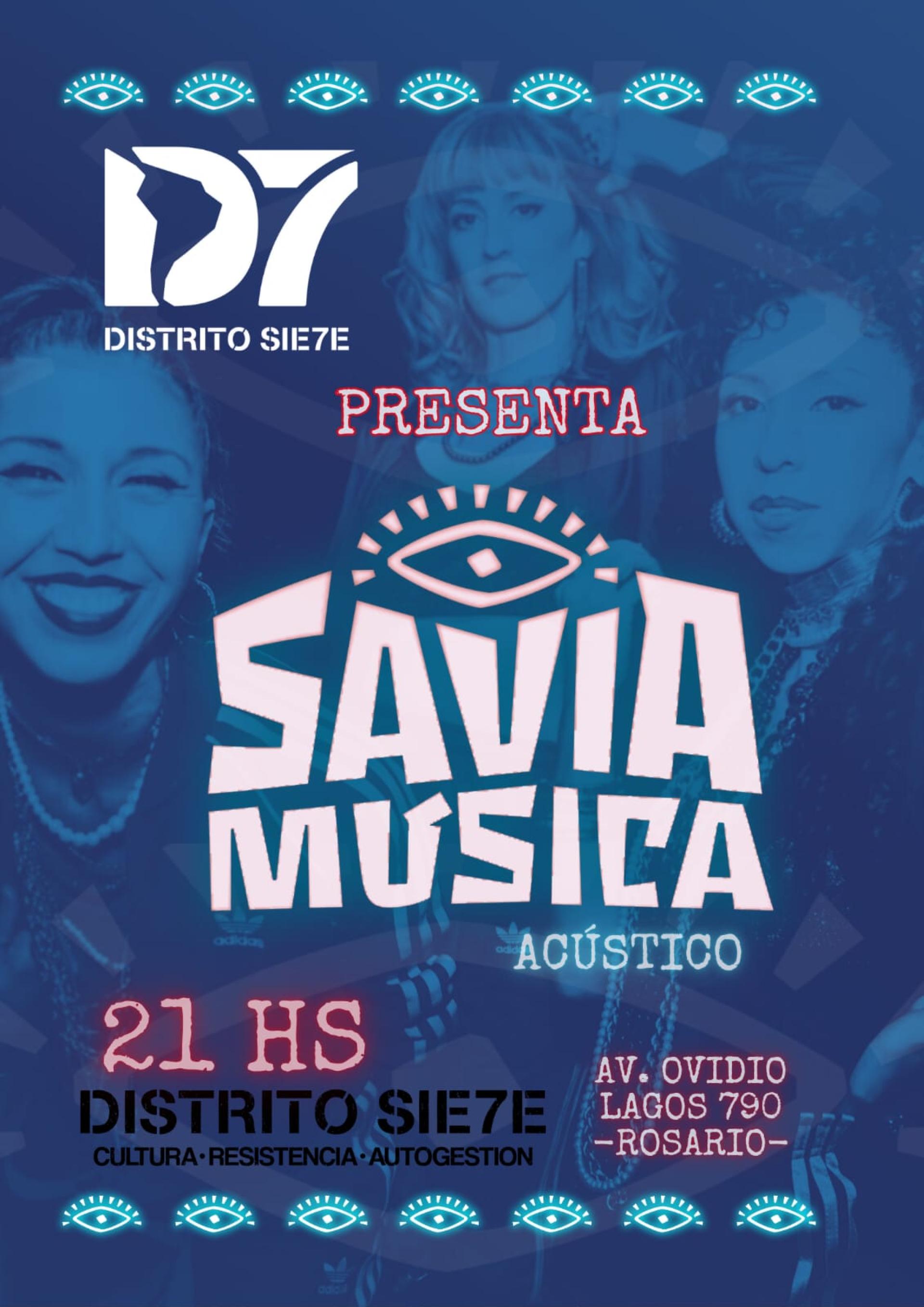 D7 PRESENTA: SAVIA MÚSICA ACÚSTICO 
