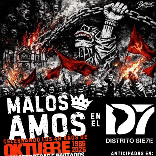 MALOS AMOS celebrando los 40 años de Oktubre