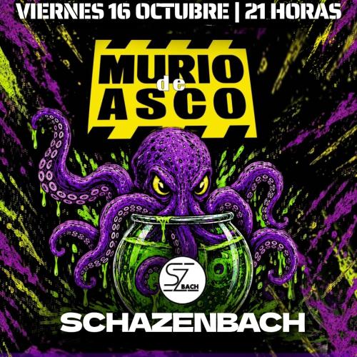 MURIÓ DE ASCO + ALEJANDRO SCHANZENBACH