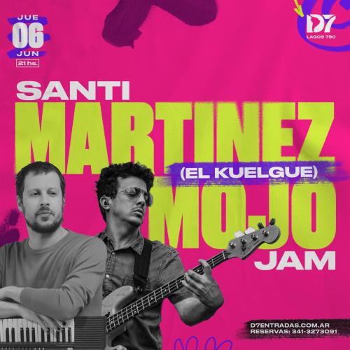 Santi Martínez & La Jam del Mojo 