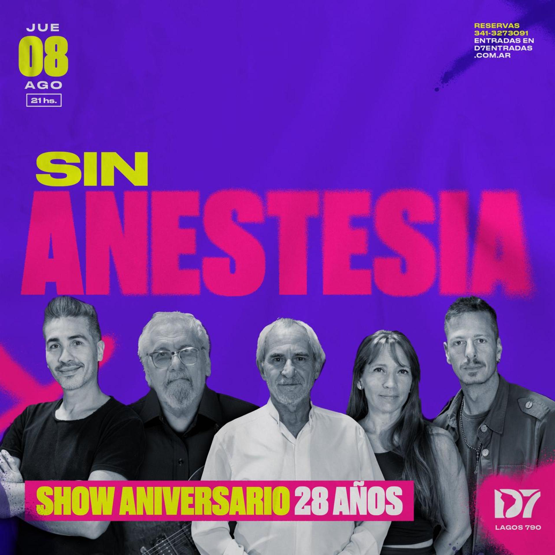SIN ANESTESIA SHOW ANIVERSARIO