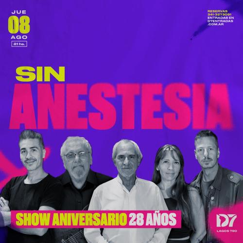 SIN ANESTESIA SHOW ANIVERSARIO